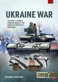 War In Ukraine Volume 1 Av Edward Crowther