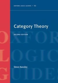Category Theory Av Steve (Carnegie Mellon University Usa) Awodey