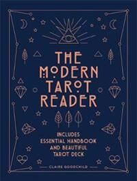 The Modern Tarot Reader Av Claire Goodchild