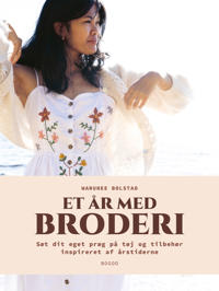 Bolstad Warunee Et år med broderi