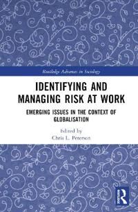 Peterson Chris L. Identifying and Managing Risk at Work
