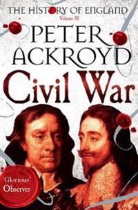 Civil War Av Peter Ackroyd