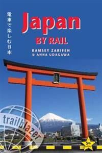 Japan By Rail Av Ramsey Zarifeh, Anna Udagawa Japan By Rail Av Ramsey Zarifeh, Anna Udagawa