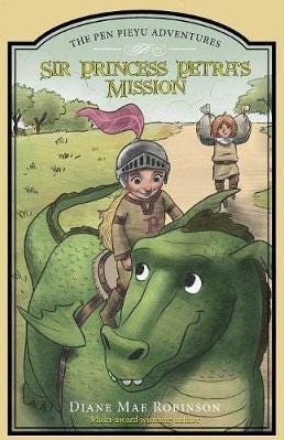 Sir Princess Petra'S Mission Av Diane Mae Robinson