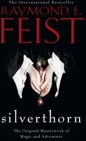 Silverthorn Av Raymond E. Feist