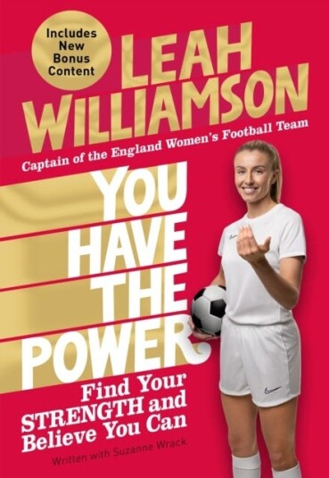 You Have the Power  Find Your Strength and Believe You Can by the Euros Winning Captain of the Lionesses