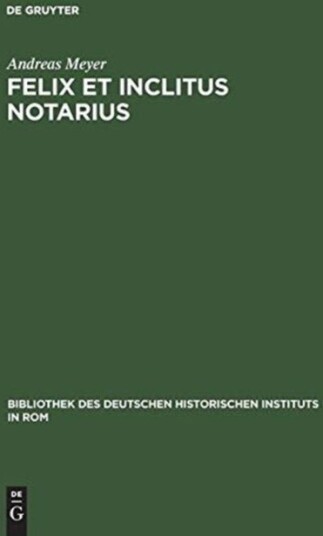 Felix et inclitus notarius