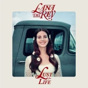 Lana Del Rey - Lust For Life Lana Del Rey - Lust For Life