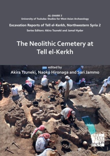 The Neolithic Cemetery At Tell El-Kerkh