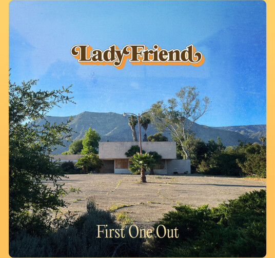 Lady Friend First One Out CD