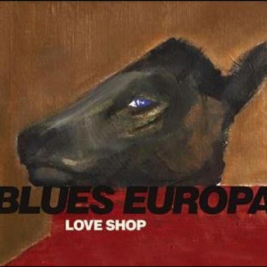 Love Shop  Blues Europa  LP/Vinyl