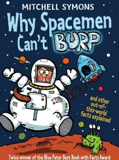 Why Spacemen Can't Burp...