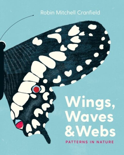 Wings, Waves, And Webs Av Robin Mitchell Cranfield