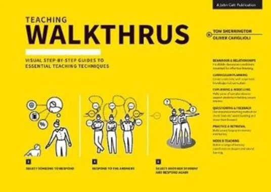Teaching Walkthrus Av Tom Sherrington