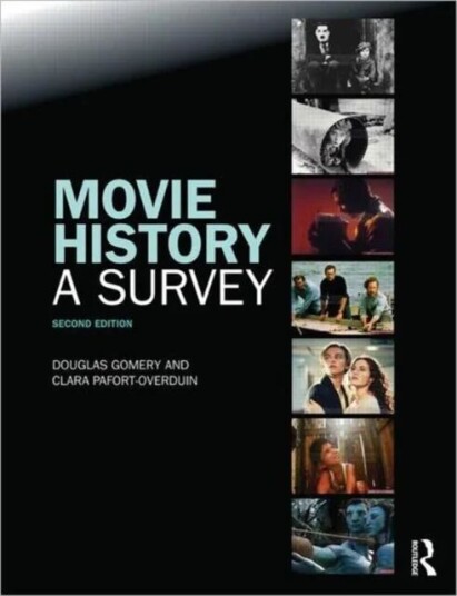Movie History: A Survey Av Douglas (University Of Maryland Usa) Gomery, Clara Pafort-Overduin