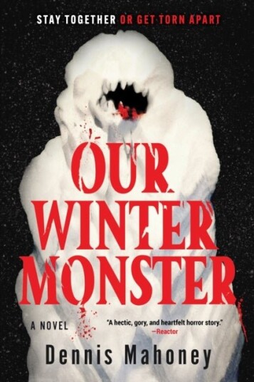 Our Winter Monster Our Winter Monster