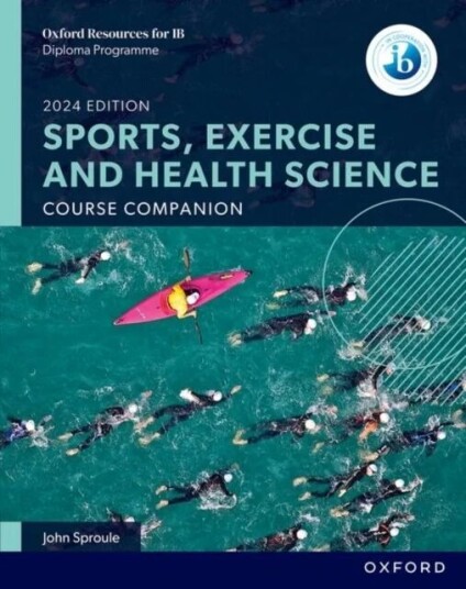 Oxford Resources For Ib Dp Sports, Exercise And Health Science: Course Book Av John Sproule Oxford Resources For Ib Dp Sports, Exercise And Health Science: Course Book Av John Sproule