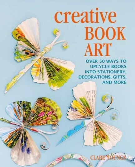 Creative Book Art av Clare Youngs
