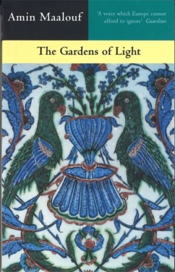 The Gardens Of Light Av Amin Maalouf