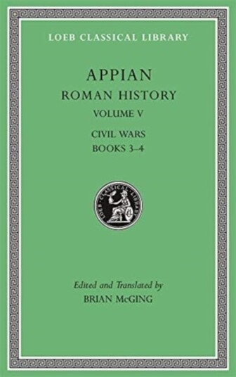 Roman History, Volume V Av Appian