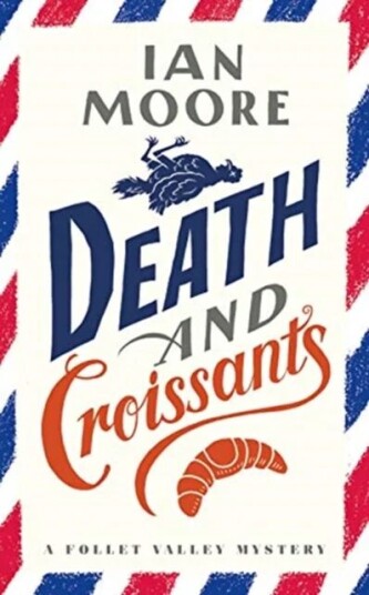 Death And Croissants Av Ian Moore