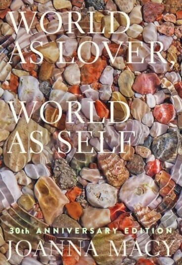 World As Lover, World As Self Av Joanna Macy