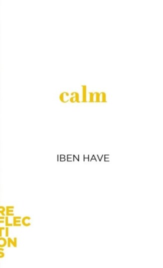 Calm Av Iben (Aarhus University) Have