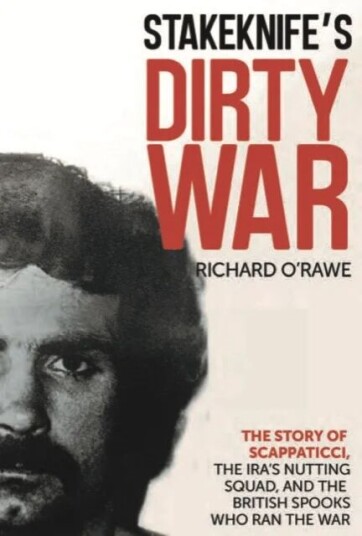 Stakeknife'S Dirty War Av Richard O'Rawe