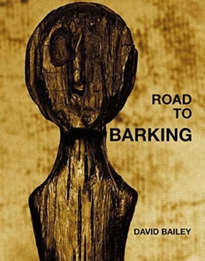 David Bailey: Road To Barking Av David Bailey