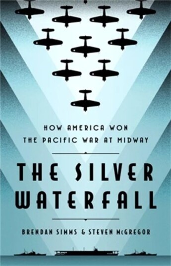 The Silver Waterfall Av Brendan Simms, Steven Mcgregor