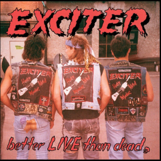 Exciter Better Live Than Dead CD