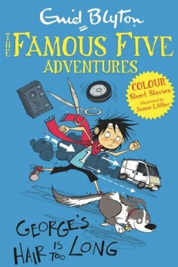 Famous Five Colour Short Stories: George'S Hair Is Too Long Av Enid Blyton