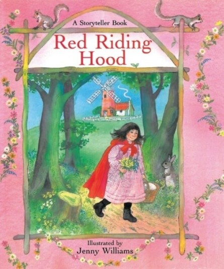Red Riding Hood: A Storyteller Book Red Riding Hood: A Storyteller Book