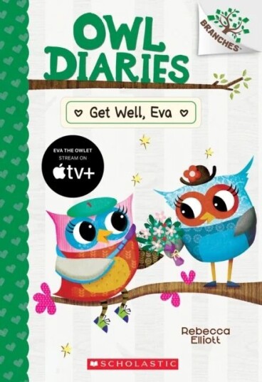 Get Well, Eva: A Branches Book (Owl Diaries #16) Av Rebecca Elliott Get Well, Eva: A Branches Book (Owl Diaries #16) Av Rebecca Elliott