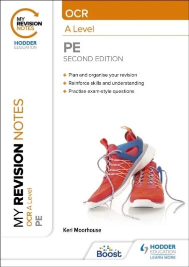My Revision Notes: Ocr A Level Pe: Second Edition Av Keri Moorhouse