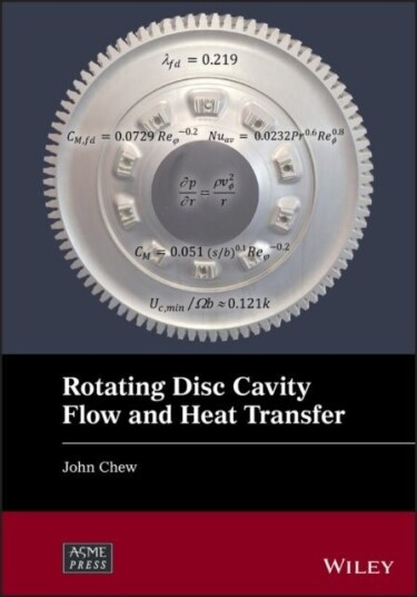 Rotating Disc Cavity Flow and Heat Transfer Rotating Disc Cavity Flow and Heat Transfer