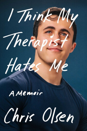 I Think My Therapist Hates Me A Memoir