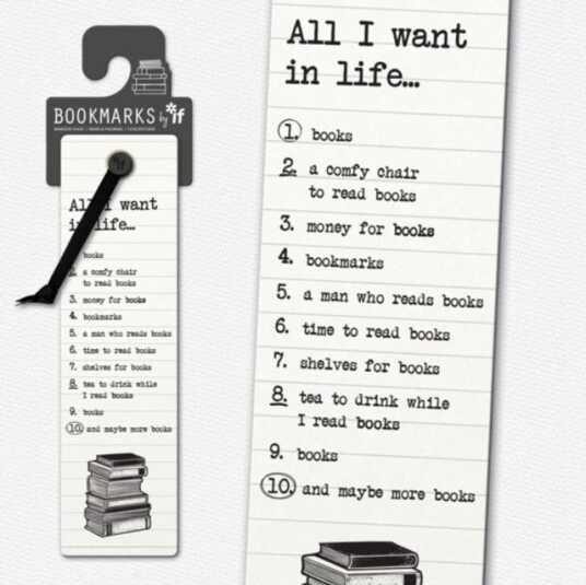 Literary Bookmarks All I Want In Life...
