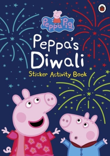 Peppa Pi Peppa's Diwali Sticker Activity Book Peppa Pi Peppa's Diwali Sticker Activity Book