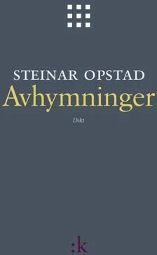 Avhymninger Av Steinar Opstad Avhymninger Av Steinar Opstad