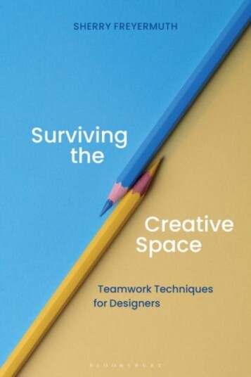 Surviving The Creative Space Av Sherry S. Freyermuth