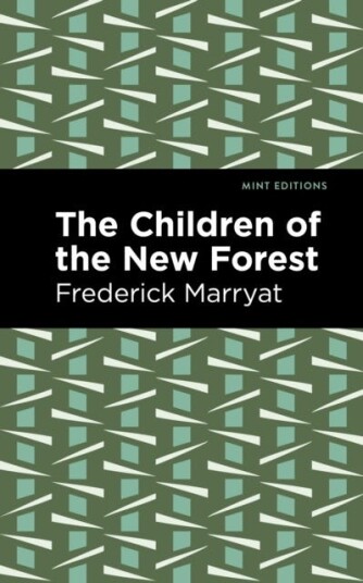 The Children Of The New Forest Av Frederick Marryat