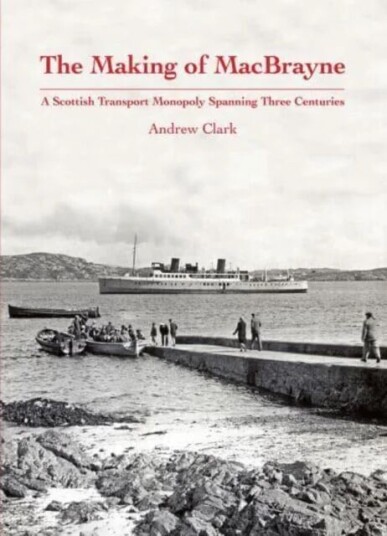 The Making Of Macbrayne Av Andrew Clark
