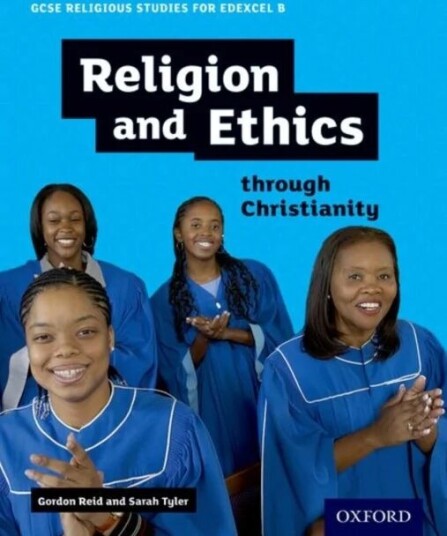 Gcse Religious Studies For Edexcel B: Religion And Ethics Through Christianity Av Gordon Reid, Sarah Tyler
