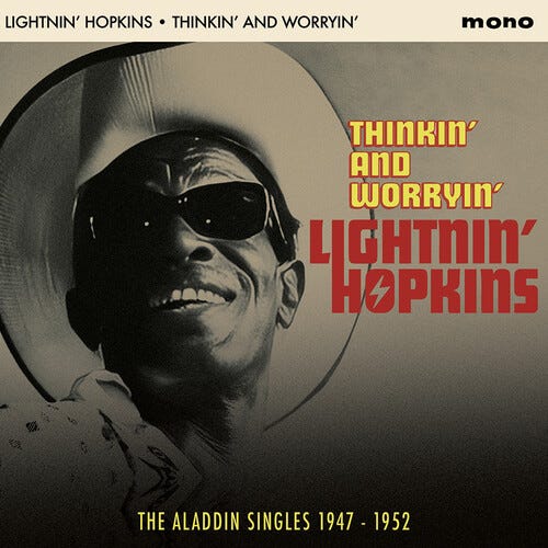 Lightnin Hopkins Thinkin & Worryin: The Aladdin Singles 19471952 LP/Vinyl Lightnin Hopkins Thinkin & Worryin: The Aladdin Singles 19471952 LP/Vinyl