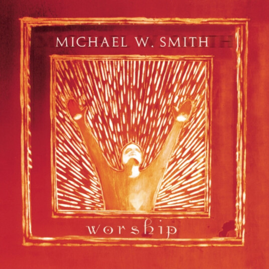 Michael W. Smith Worship Live CD