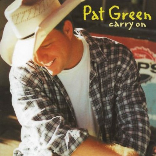 Pat Green Carry On CD