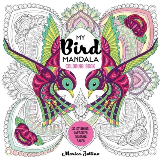 My Bird Mandala Coloring Book My Bird Mandala Coloring Book
