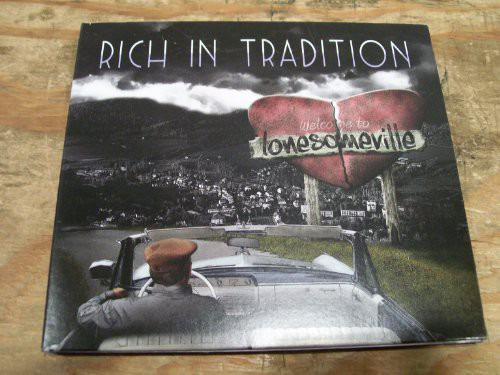 Rich In Tradition Lonesomeville CD