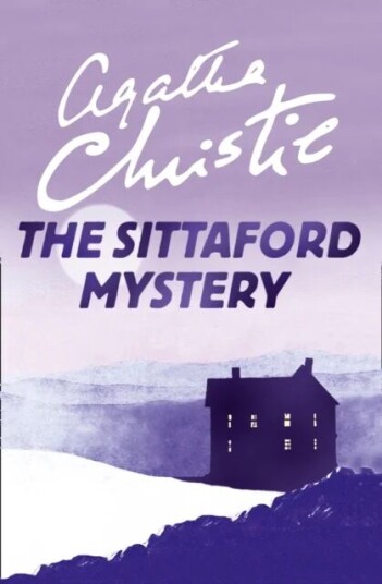 The Sittaford Mystery Av Agatha Christie The Sittaford Mystery Av Agatha Christie